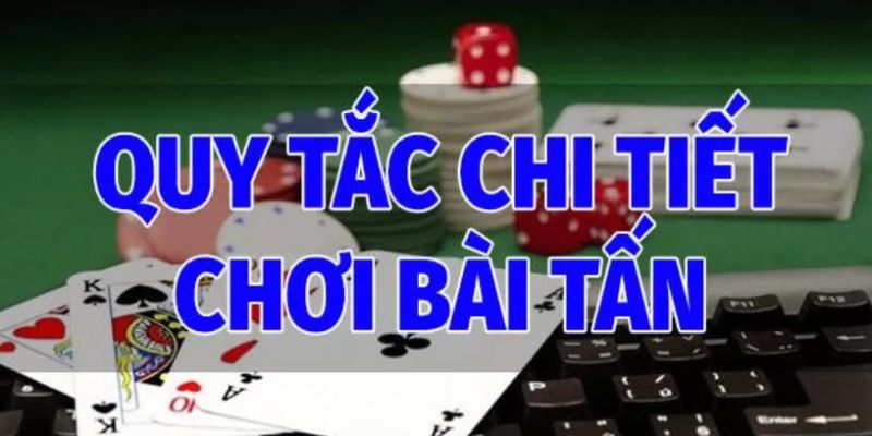 Mẹo chơi và cách chơi bài tấn thu lợi nhuận lớn