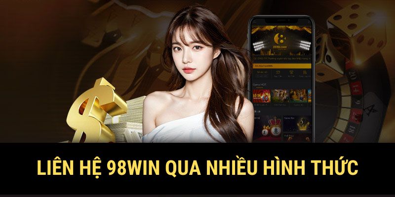 Tổng hợp các phương thức để liên hệ 98Win